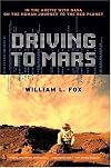Driving to Mars: In the Arctic with NASA on the Human Journey to the Red Planet