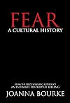 Fear: A Cultural History