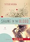 Shame in the Blood: A Novel