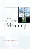 The Tree of Meaning: Language, Mind and Ecology