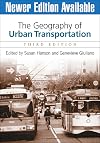 The Geography of Urban Transportation, Third Edition