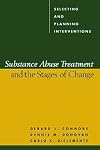 Substance Abuse Treatment and the Stages of Change: Selecting and Planning Interventions
