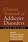 Clinical Textbook of Addictive Disorders, Third Edition