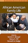 African American Family Life: Ecological and Cultural Diversity (Duke Series in Child Develpm and Pub Pol)
