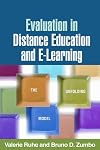 Evaluation in Distance Education and E-Learning: The Unfolding Model