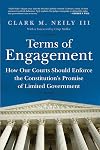 Terms of Engagement: How Our Courts Should Enforce the Constitution's Promise of Limited Government