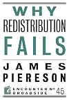 Why Redistribution Fails (Encounter Broadsides)