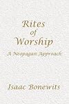 Rites of Worship: A Neopagan Approach