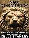 Nox Dormienda (A Long Night for Sleeping)