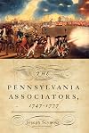 The Pennsylvania Associators, 1747-1777