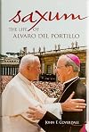 Saxum: The Life of Álvaro del Portillo
