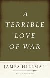 A Terrible Love of War