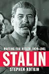Stalin, Volume II: Waiting for Hitler, 1929-1941