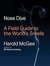 Nose Dive: A Field Guide to the World's Smells