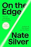 On the Edge: The Art of Risking Everything