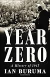 Year Zero: A History of 1945