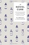 The Novel Cure: An A to Z of Literary Remedies