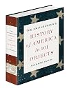 The Smithsonian's History of America in 101 Objects
