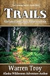Trails: Living in the Alaska Wilderness