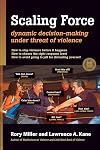 Scaling Force: Dynamic Decision Making Under Threat of Violence