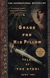 Grass for His Pillow