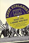 Ready for a Brand New Beat: How "Dancing in the Street" Became the Anthem for a Changing America