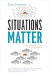Situations Matter: Understanding How Context Transforms Your World