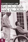 Everyday Law for Individuals with Disabilities (Everyday Law)