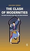 The clash of modernities the Islamist challenge to Arab, Jewish, and Turkish nationalism