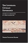 The Louisiana civilian experience : critiques of codification in a mixed jurisdiction