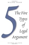 The Five Types of Legal Argument, Second Edition