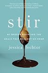 Stir: My Broken Brain and the Meals That Brought Me Home