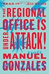 The Regional Office is Under Attack!