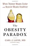 The Obesity Paradox: When Thinner Means Sicker and Heavier Means Healthier