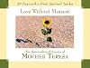 Love Without Measure: The Spirituality of Service of Mother Teresa (30 Days Series)