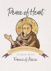 Peace of Heart (30 Days With a Great Spiritual Teacher)