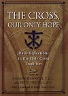 The Cross, Our Only Hope