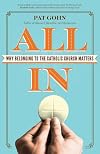 All In: Why Belonging to the Catholic Church Matters