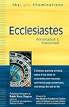 Ecclesiastes: Annotated & Explained (SkyLight Illuminations)