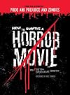 How to Survive a Horror Movie: All the Skills to Dodge the Kills