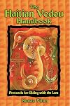 The Haitian Vodou Handbook: Protocols for Riding with the Lwa