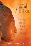 The Law of Attention: Nada Yoga and the Way of Inner Vigilance