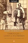 Through a Land of Extremes: The Littledales of Central Asia (Legends and Lore)