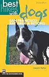 Best Hikes With Dogs: San Francisco Bay Area and Beyond