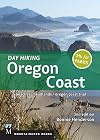 Day Hiking Oregon Coast, 2nd Ed.: Beaches, Headlands, Oregon Trail