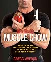 Men's Health Muscle Chow: More Than 150 Easy-to-Follow Recipes to Burn Fat and Feed Your Muscles