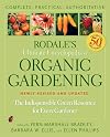 Rodale's Ultimate Encyclopedia of Organic Gardening: The Indispensable Green Resource for Every Gardener