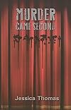 Murder Came Second