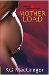 Mother Load: Book Four of the Shaken Series