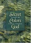 The Secret Colors of God--poems by Nancy Thomas